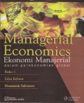 Managerial economics = Ekonomi manajerial dalam perekonomian global