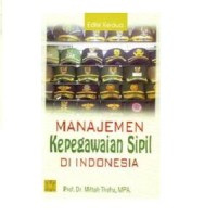 Manajemen kepegawaian sipil di indonesia