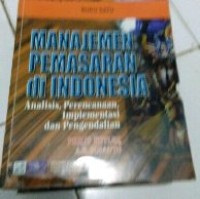 Manajemen Pemasaran : Analisis,Perencanaan, Implementasi dan Pengendalian Jilid 2