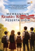 Membangun Karakter Kebangsaan Peserta Didik