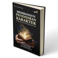 Membangun Pendidikan Karakter (Telaah Edukatif Wasit Syakh Abdul Wahab Rokan)