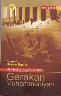 Menepis Stigma Elitisme Gerakan Muhammadiyah