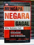 Mengapa negara gagal : awal mula kekuasaan, kemakmuran, dan kemiskinan