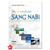 Matamorfosis Sang Nabi dari buta huruf menjadi Ilmuan Jenius