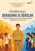 Moderasi Beragama Di Sekolah ( Peran Strategi Guru dalam Membangun Tolerasi dan Harmoni )