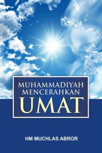 Muhammadiyah mencerahkan umat