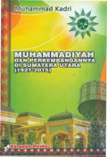 Muhammadiyah dan perkembangannya di Sumatera Utara (1927-2015)