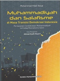 Muhammadiyah dan salafisme di masa transisi demokrasi Indonesia: perlawanan cendekiawan Muhammadiyah terhadap revivalisme Islam
