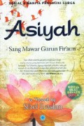 Asiyah : sang mawar gurun fir'aun