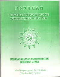 Panduan musyawarah pimpinan wilayah ke-I Muhammadiyah Sumatera Utara