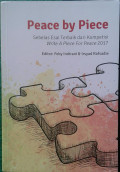 Peace by piece: sebelas esai terbaik dari kompetisi write a piece for peace 2017