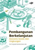 Pembangunan Berkelanjutan Ekonomi,Sosial dan Lingkungan