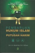 Pembaruan hukum islam melalui putusan hakim