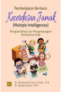Pembelajaran berbasis kecerdasan jamak (Multiple Intelligences) mengidentifikasi dan mengembangkan multitalenta anak