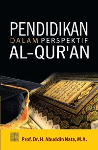 Pendidikan dalam perspektif Al-Qur'an