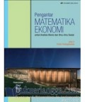 Pengantar matematika ekonomi untuk analisis bisnis dan ilmu-ilmu sosial, jilid 2