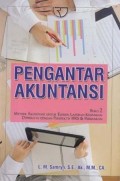 Pengantar akuntansi : buku 2 metode akuntansi untuk elemen laporan keuangan diperkaya dengan perspektif IFRS dan perbankan
