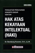 Hak Atas Kekayaan Intelektual (HAKI) Edisi Kedua