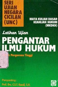 Latihan ujian pengantar ilmu hukum : untuk perguruan tinggi