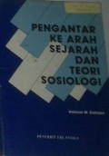 Pengantar ke arah sejarah dan teori sosiologi