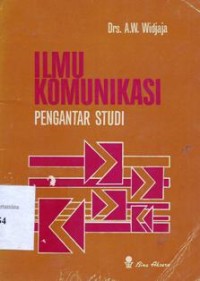 Ilmu komunikasi : pengantar studi