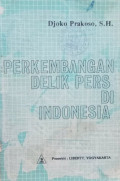 Perkembangan delik pers di Indonesia