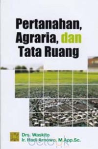 Pertanahan, agraria, dan tata ruang
