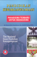 Pendidikan kewarganegaraan: paradigma terbaru untuk mahasiswa (sk dirjen dikti depdiknas: no.43/DIKTI/Kep/2006