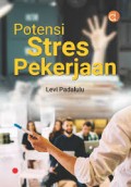 Potensi Stres Pekerjaan