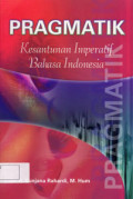 Pragmatik : kesantunan imperatif bahasa Indonesia