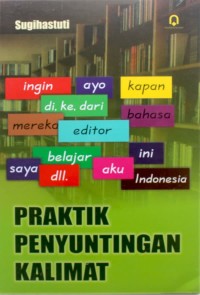 Praktik penyuntingan kalimat