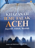 Khazanah Ilmu Falak Aceh: sejarah, tokoh, Naskah