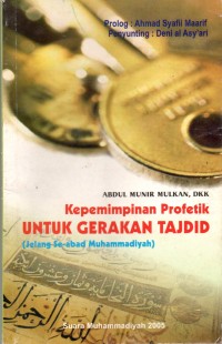 Kepemimpinan profetik untuk gerakan tajdid