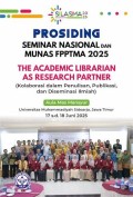 Prosiding Seminar Nasional dan Munas FPPTMA 2025 : The Academic Librarian as Research Partner