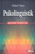 Psikolinguistik : kajian teoretik