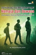 Psikologi Perkembangan Remaja dan Dewasa ( Dinamika Transisi Menuju Kedewasaan )