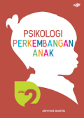 Psikologi Perkembangan Anak Jilid 2
