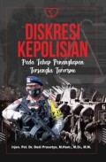 Diskresi kepolisian ; Pada tahap penangkapan tersangka terorisme