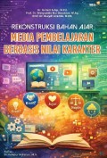 Rekonstruksi Bahan Ajar Berbasis Nilai Karakter