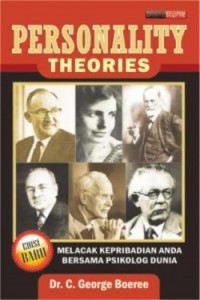 Personality Theories : Melacak kepribadian anda bersama psikologi dunia