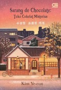 Sarang de Chocolate: Toko Cokelat Misterius