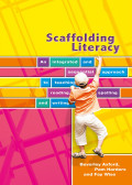 Scaffolding literacy : an integrated and sequential approach to teaching reading, spelling and writing