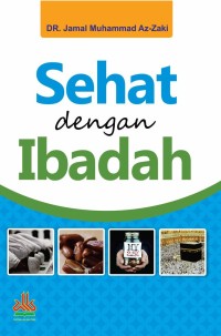 Sehat dengan ibadah