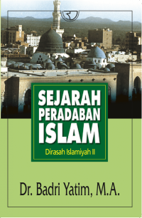 Sejarah peradaban islam: Dirasah Islamiyah II