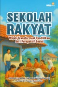 Sekolah Rakyat Wajah Transformasi Pendidikan dari Perspektif Sosial