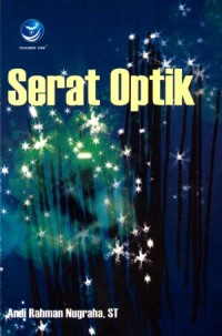 Serat optik : sebuah pengantar