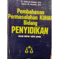 Pembahasan Permasalahan KUHAP Bidang Penyidikan (Dalam Bentuk Tanya Jawab)