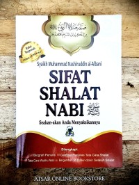 Sifat shalat nabi: seakan-akan anda menyaksikannya