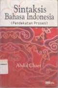 Sintaksi Bahasa Indonesia (pondekatan proses)