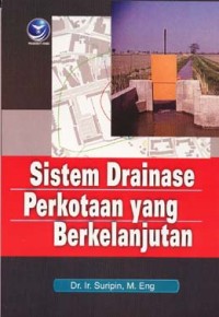 Sistem drainase perkotaan yang berkelanjutan